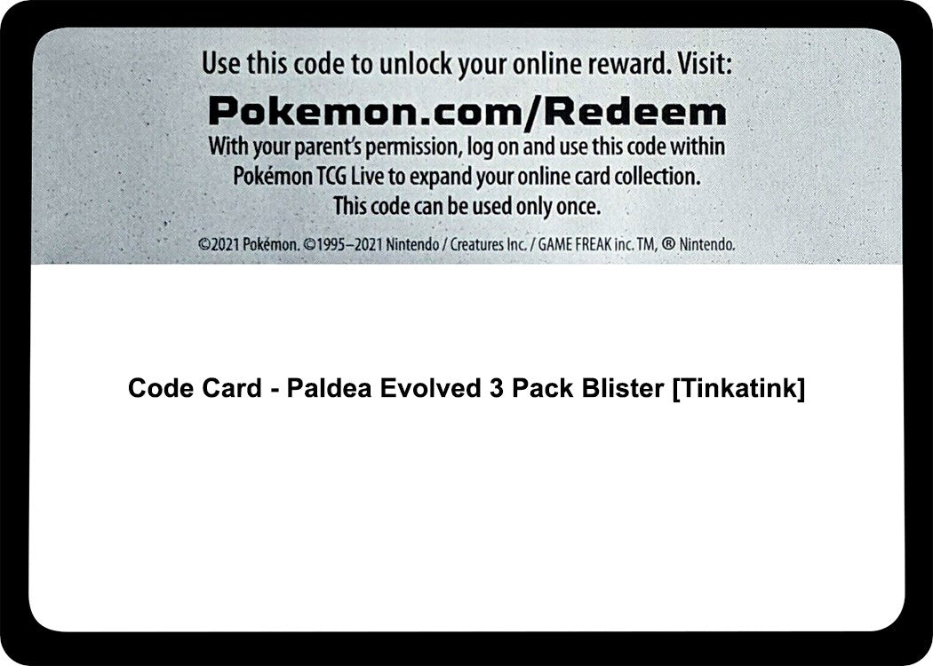 Code Card - Paldea Evolved 3 Pack Blister [Tinkatink] [PAL - 000]