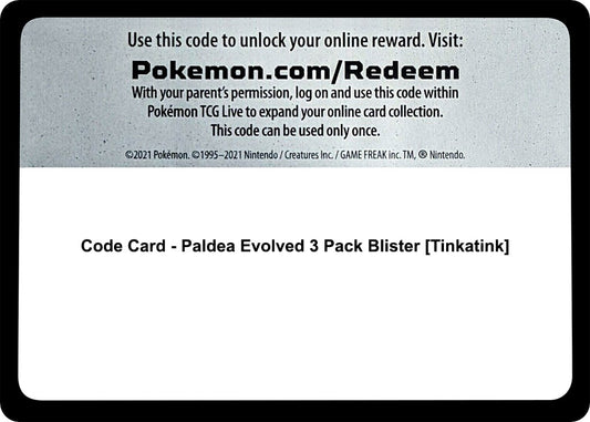 Code Card - Paldea Evolved 3 Pack Blister [Tinkatink] [PAL - 000]