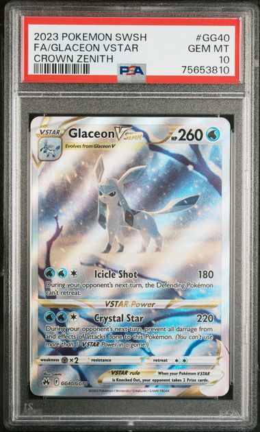 GLACEON V STAR - 2023 SWSH CROWN ZENITH GG40 - PSA 10 💎